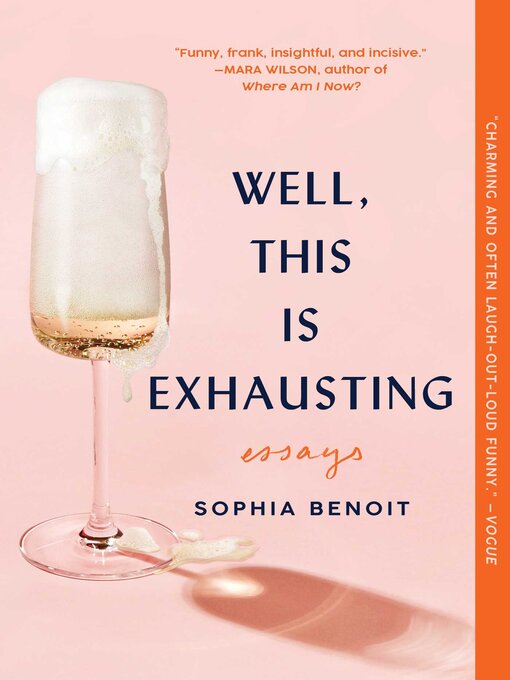 Title details for Well, This Is Exhausting by Sophia Benoit - Available